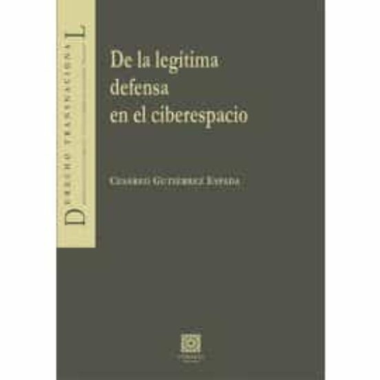 De La Legítima Defensa En El Ciberespacio