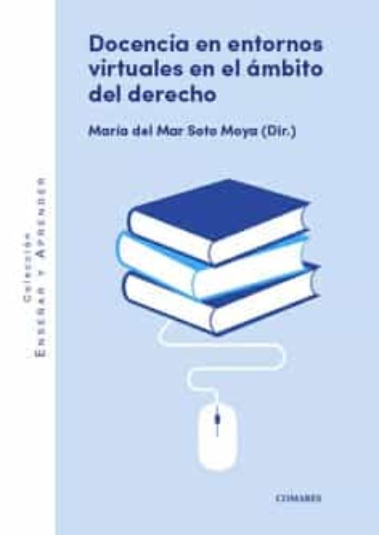 Docencia En Entornos Virtuales En El Ámbito Del Derecho