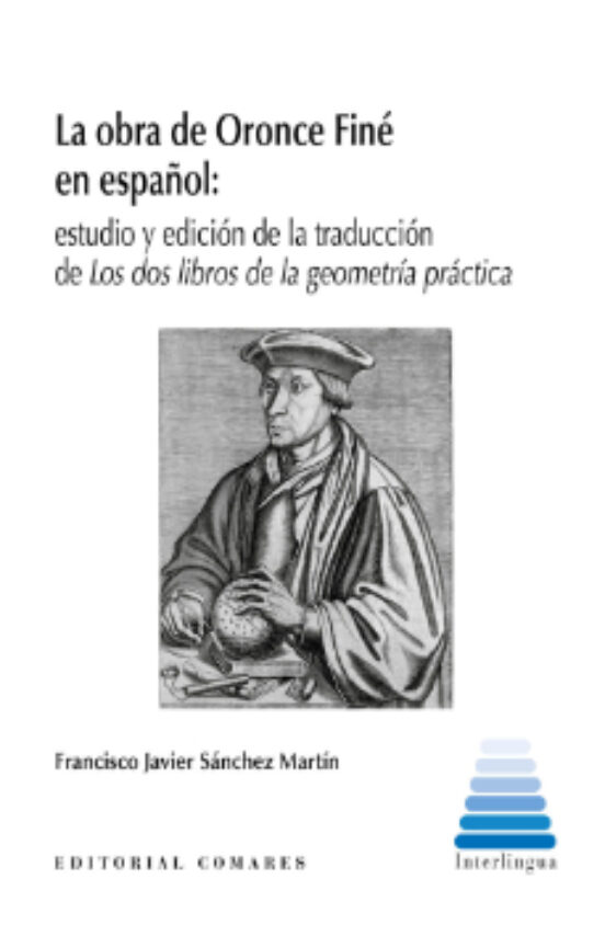 Obra De Oronce Finé En Español:estudio Y Edición De La Traducción De L