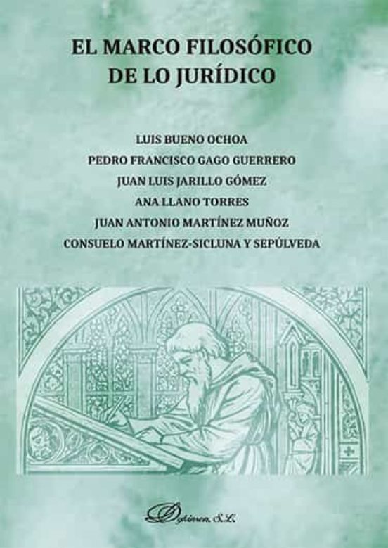 El Marco Filosófico De Lo Jurídico