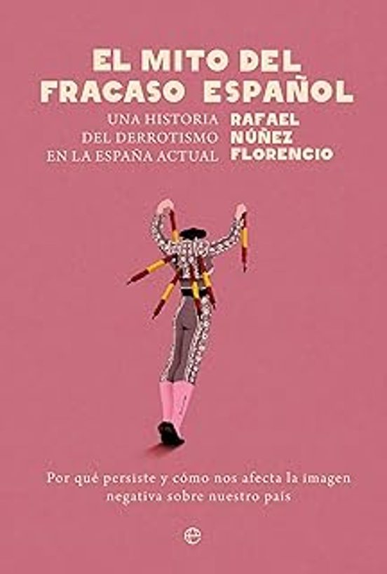 El mito del fracaso español