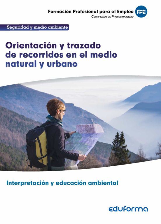 Uf0729 Orientacion Y Trazado De Recorridos En El Medio Natural Y Urban