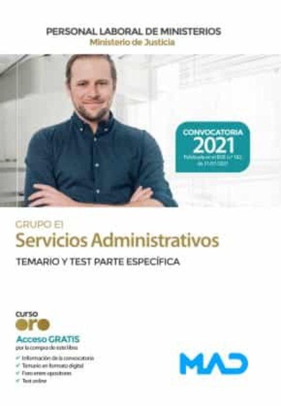 Servicios Administrativos Del Ministerio De Justicia. Temario Y Test Parte Específica