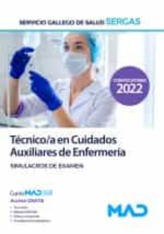 Técnico/a En Cuidados Auxiliares De Enfermería Del Servicio Gallego De Salud . Simulacros De