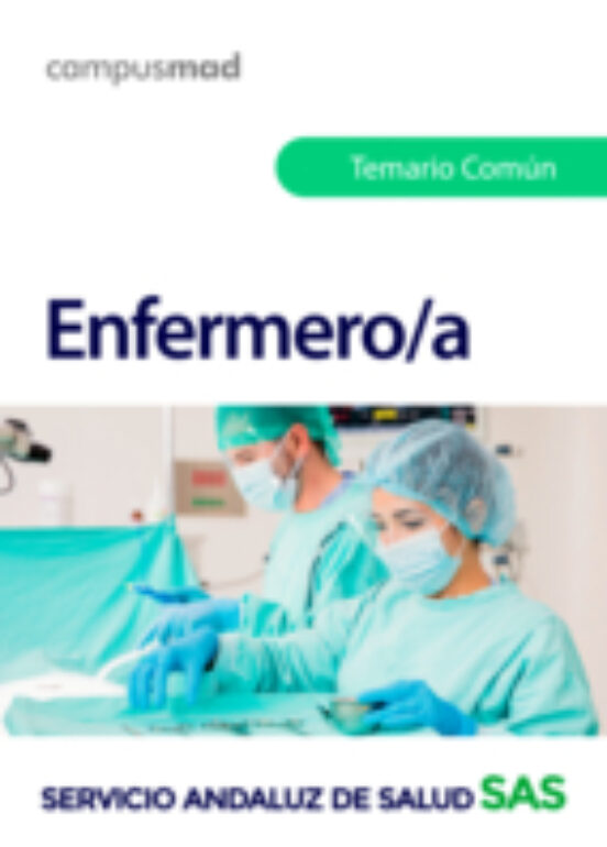 Enfermero/a Del Servicio Andaluz De Salud. Temario Común