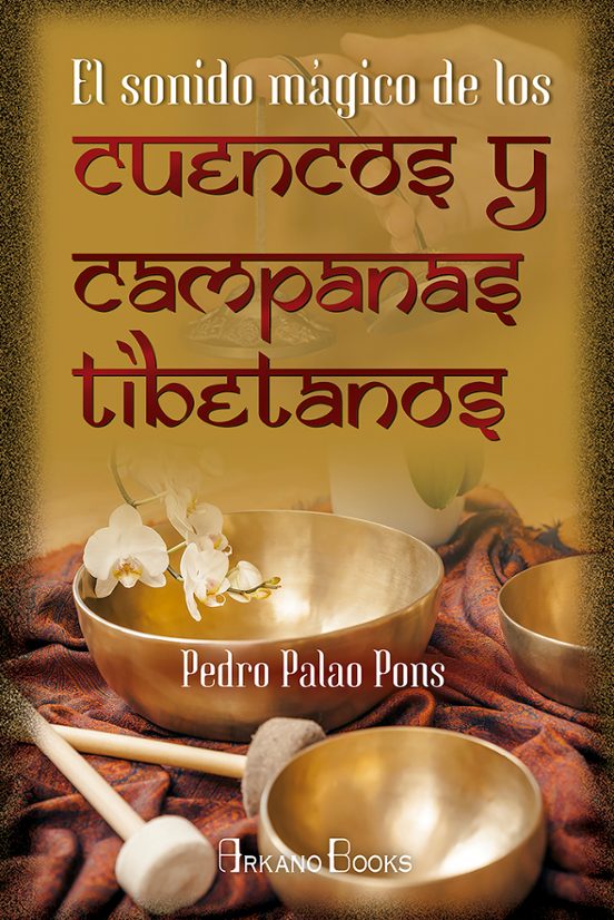 El Sonido Mágico De Los Cuencos Y Campanas Tibetanos