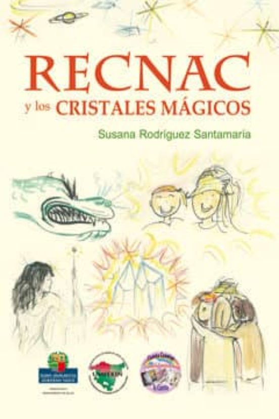 Recnac Y Los Cristales Magicos