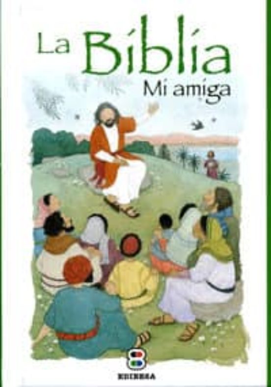 La Biblia: Mi Amiga