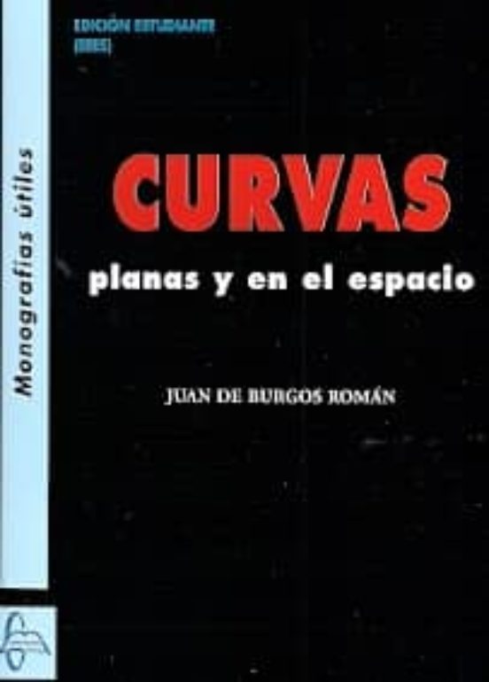 Curvas Planas Y En El Espacio