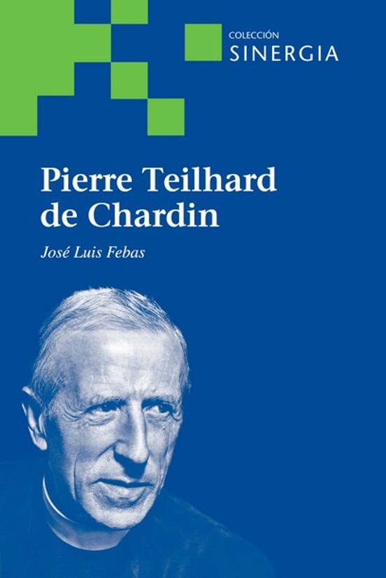 Pierre Theilard De Chardin
