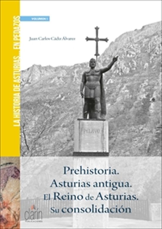 Historia de Asturias en Pedazos: Prehistoria. Asturias Antigua. El Rei