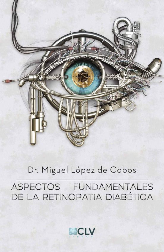 Aspectos Fundamentales De La Retinopatia Diabetica