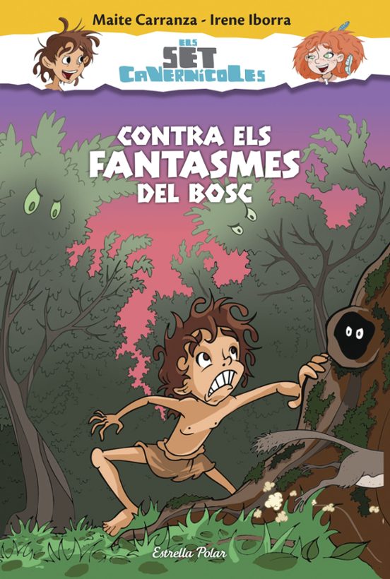 Contra Els Fantasmes Del Bosc: Els Set Cavernicoles 3