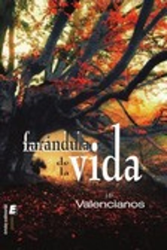 Farándula de la vida
