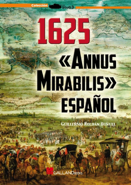 1625. Annus Mirabilis Español
