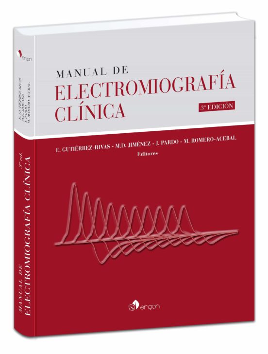 Manual De Electromiografía Clínica. 3ª Edición