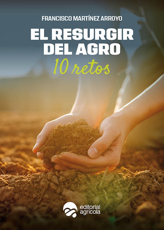 El Resurgir Del Agro