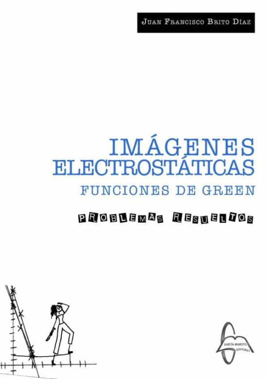 Imagenes Electrostaticas. Funciones De Green