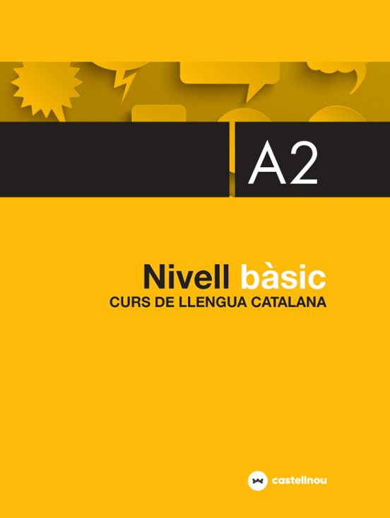 Nivell Basic A2: Curs De Llengua Catalana
