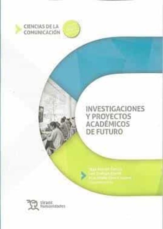 Investigaciones Y Proyectos Académicos De Futuro