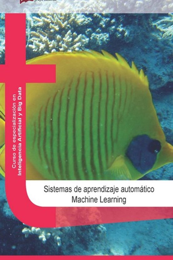 Sistemas De Aprendizaje Automatico Machine Learning