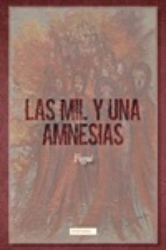 Las Mil Y Una Amnesias