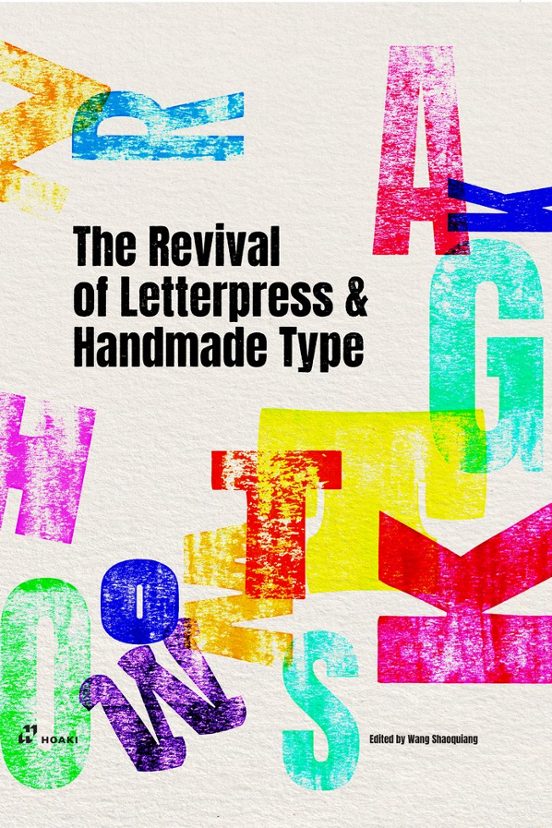The Revival Of Letterpress And Handmade Type