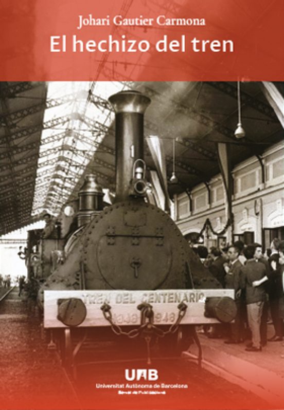 El Hechizo Del Tren