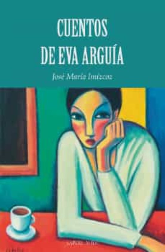 Cuentos De Eva Arguía