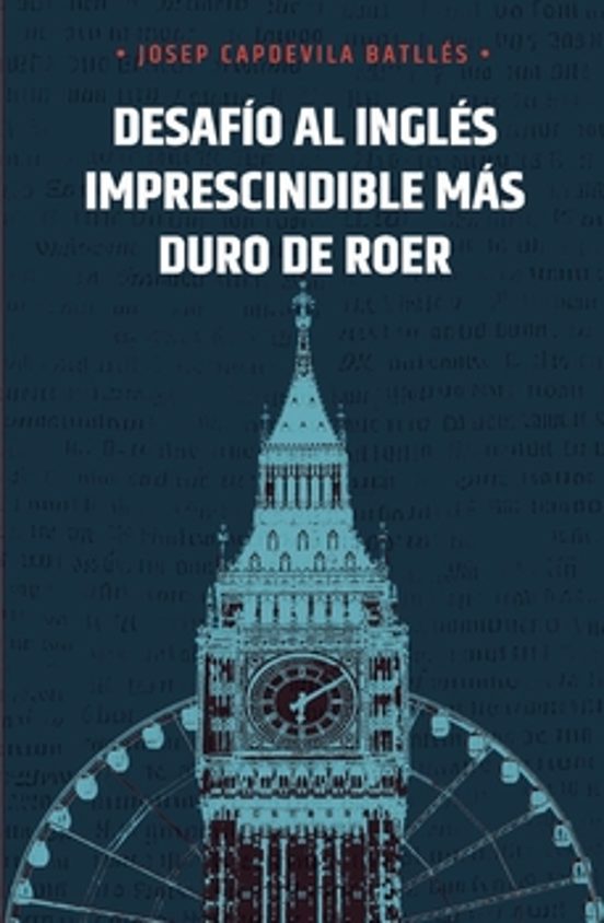 Desafio al Ingles Imprescindible Mas Duro de Roer