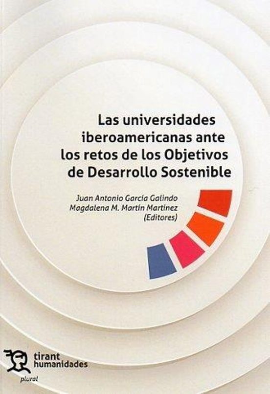 Las Universidades Iberoamericanas Ante Los Retos De Los Objetivos De Desarrollo Sostenible