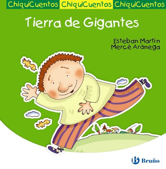 Chiquicuentos 36 :tierra De Gigantes