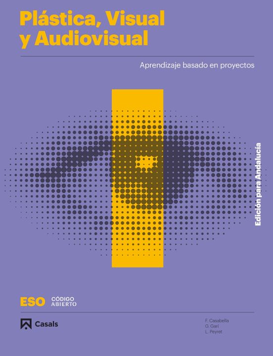 Plástica Visual Y Audiovisual I 1º Eso Proyecto Codigo Abierto Andaluc