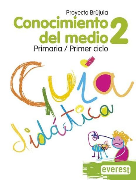 Conocimiento Del Medio 2º Primaria. Guía Didáctica. Proyecto Brújula