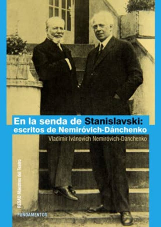 En La Senda De Stanislavski: Escritos De Nemiróvich-danchenko