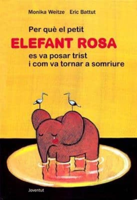 Per Que El Petit Elefant Rosa Es Va Posar Trist I No Va Tornar A Sonri