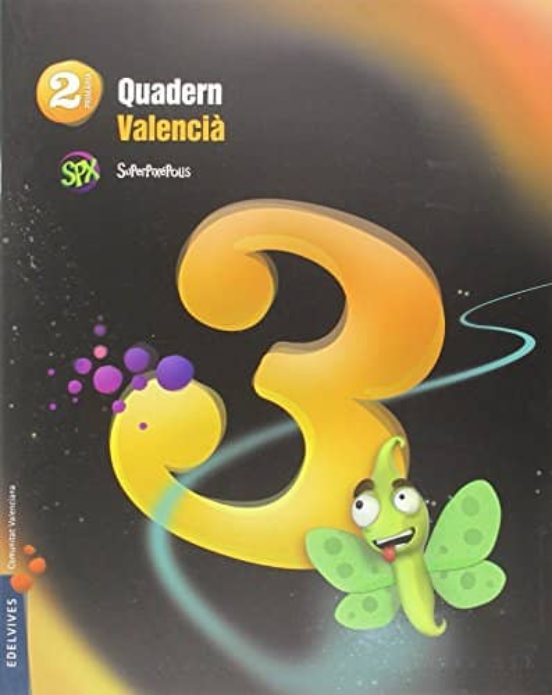 Quadern 3 Llengua 2º Primària Proyecto Superpixépolis Valencia Ed 2015