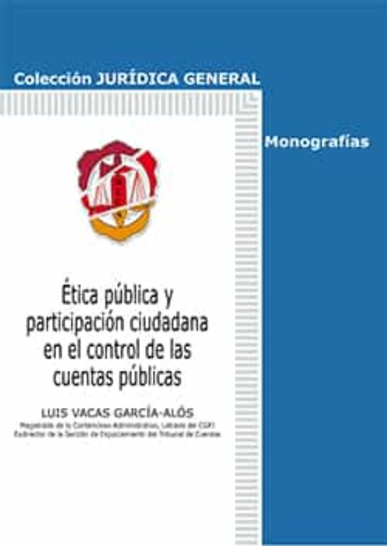 Ética Pública Y Participación Ciudadana En El Control De Las Cuentas Públicas