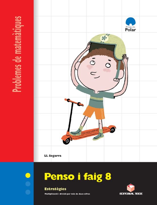 Penso I Faig 3º-4º Primaria Quadern 8 Problemes Matematiques Cata