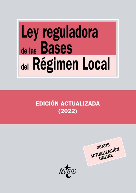 Ley Reguladora De Las Bases Del Régimen Local