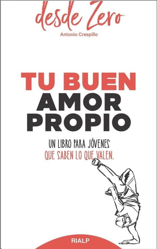 Tu Buen Amor Propio: Un Libro Para Jovenes Que Saben Lo Que Valen