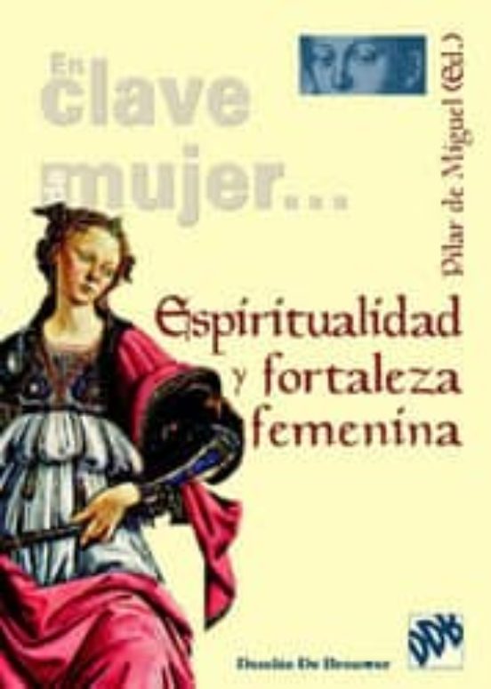 Espiritualidad Y Fortaleza Femenina