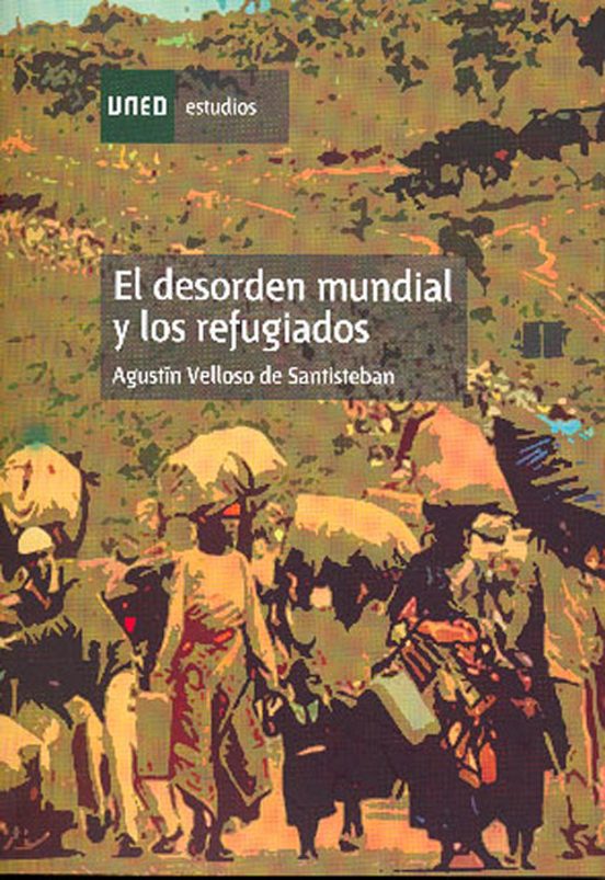 El Desorden Mundial Y Los Refugiados