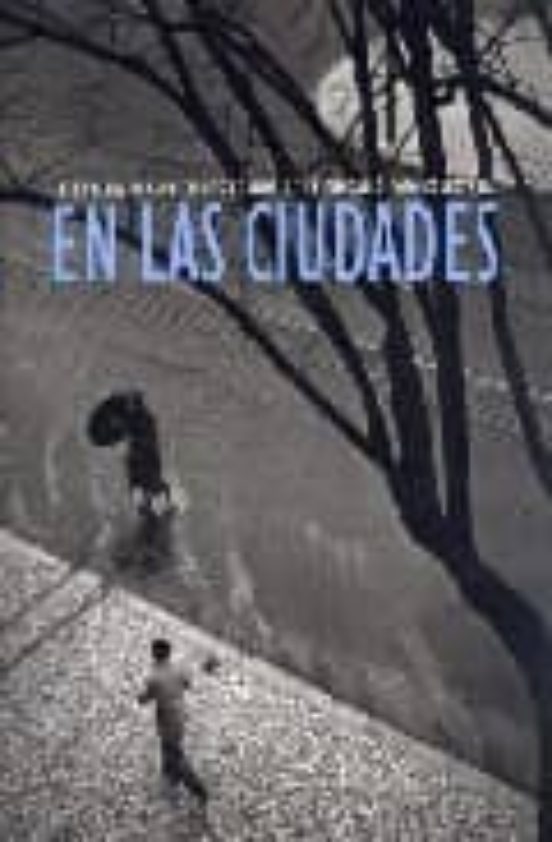 En Las Ciudades: Fotografia Urbana En Los Fondos De La Fundacion Foto