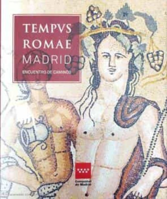 Tempus Romae. Encuentro De Caminos