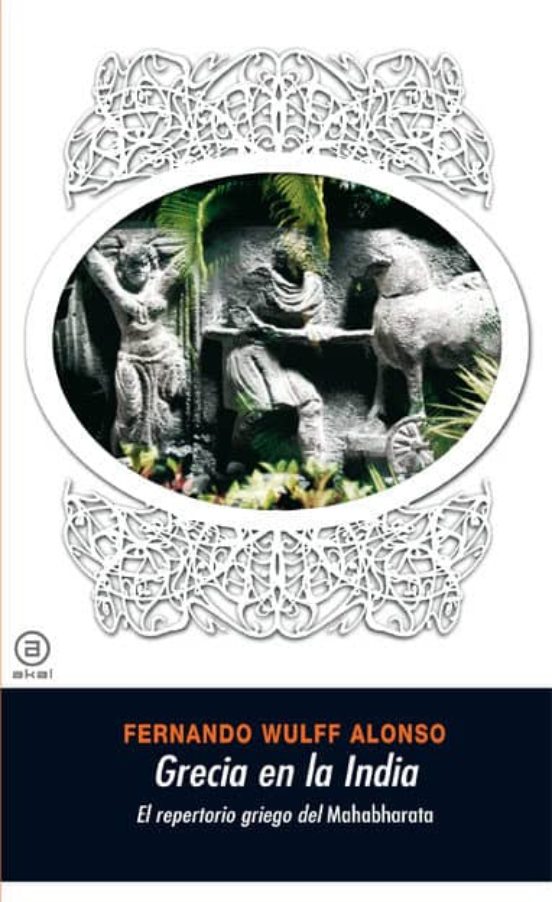 Grecia En La India: El Repertorio Griego Del Mahabharata