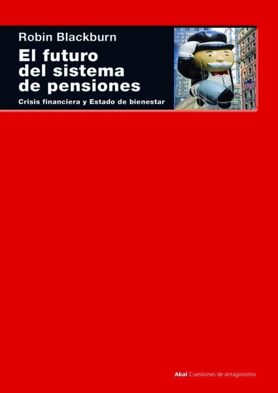 El Futuro Del Sistema De Pensiones: Crisis Financiera Y Estado De Bien