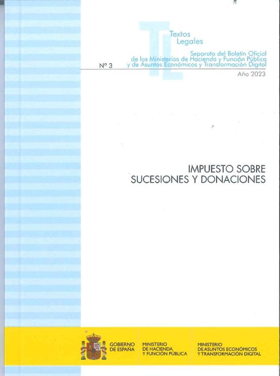 Impuesto Sobre Sucesiones Y Donaciones 2023. Nº 3 Separata Del Bo Leti