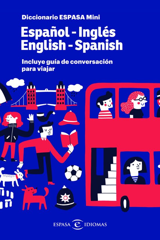Diccionario Espasa Mini Español-ingles / English-spanish. Incluye Guía