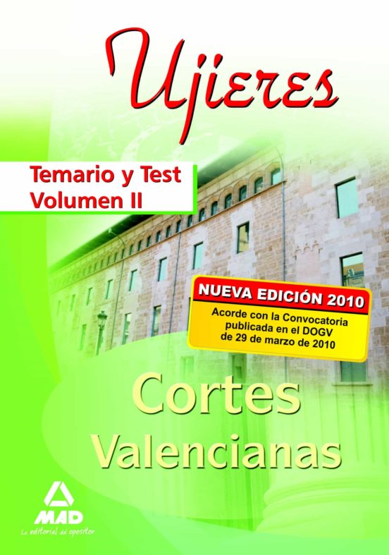 Ujieres De Las Cortes Valencianas. Temario Y Test. Volumen Ii